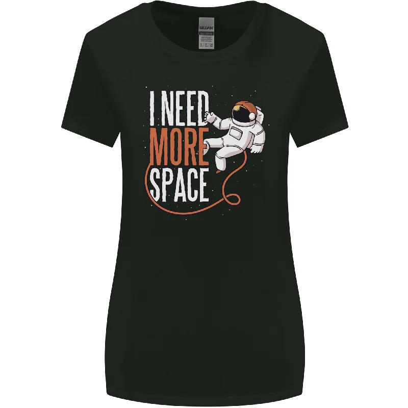 Astronaut I Need More Space Spaceman Womens Wider Cut T-Shirt Satin Blend Silk Blend Wool Blend