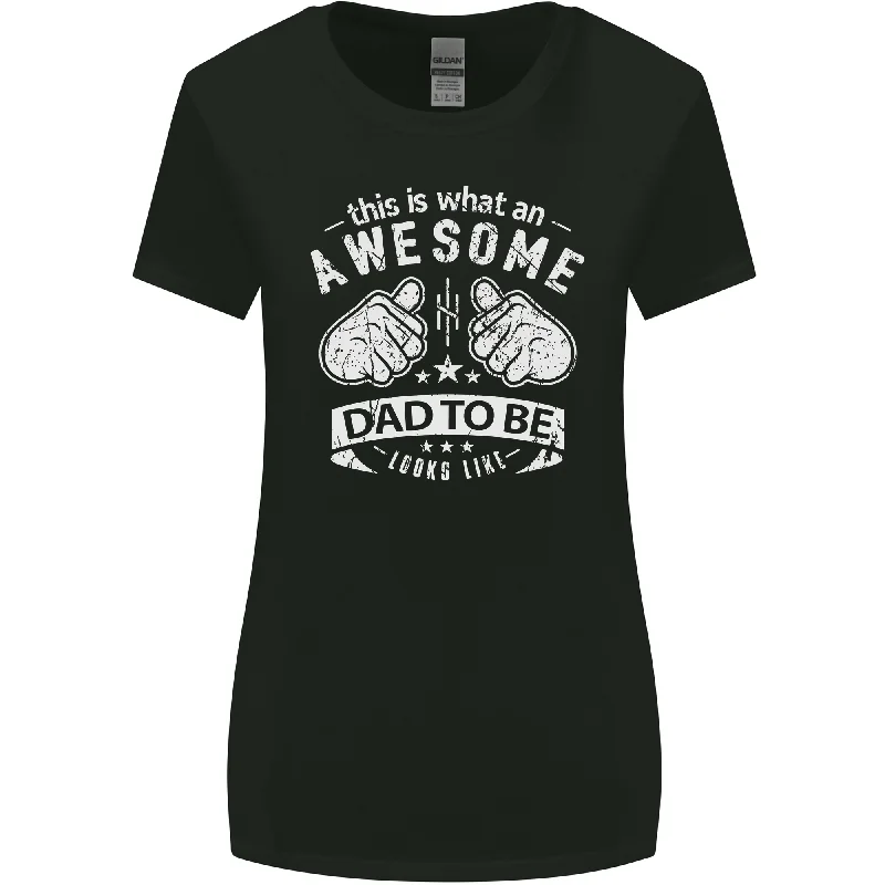 Awesome Dad to Be Looks New Dad Daddy Womens Wider Cut T-Shirt Front Pockets Side Pockets Patch Pockets