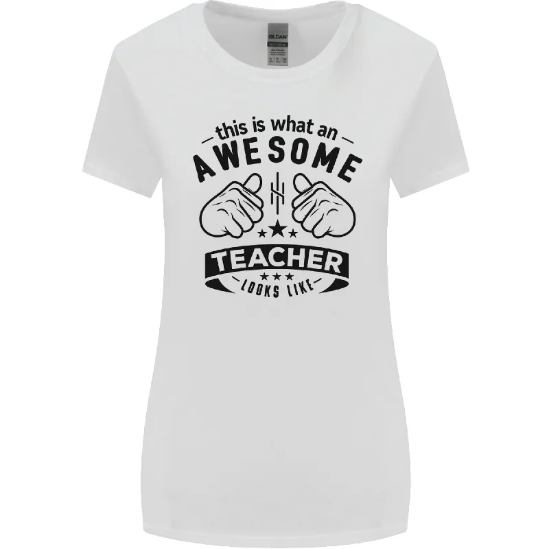 Awesome Teacher Looks Like Teaching Funny Womens Wider Cut T-Shirt Graphic Embroidered Appliqued